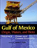 Gulf of Mexico Origin, Waters, and Biota: Ocean and Coastal Economy