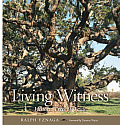Living Witness: Historic Trees of Texas