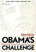 Obama's Challenge: America's Economic Crisis and the Power of a Transformative Presidency (Large Print)