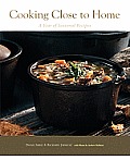 Cooking Close to Home: A Year of Seasonal Recipes