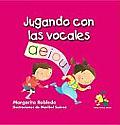 Jugando Con Las Vocales (Playing with Vowels) (Rana, Rema, Rimas) Cover