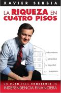 La Riqueza En Cuatro Pisos (Four Steps to Wealth)
