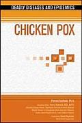 Chicken Pox (Deadly Diseases & Epidemics) Cover