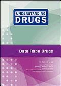 Date Rape Drugs (Understanding Drugs) Cover