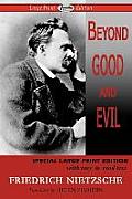 Beyond Good and Evil (Large Print)