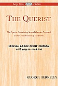 The Querist (Large Print)