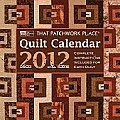 That Patchwork Place Quilt Calendar 2012