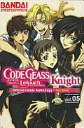 Code Geass Lelouch of the Rebellion Queen #05: Code Geass Lelouch of the Rebellion Knights, Volume 5
