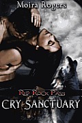 Cry Sanctuary: Book 1 of Red Rock Pass series Cover