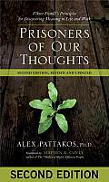 Prisoners of Our Thoughts: Viktor Frankl's Principles for Discovering Meaning in Life and Work Cover