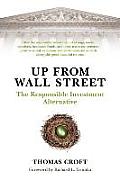 Up from Wall Street: The Responsible Investment Alternative Cover
