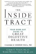 The the Inside Tract: Your Good Gut Guide to Great Digestive Health