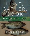 Hunt, Gather, Cook: Finding the Forgotten Feast Cover