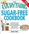 Everything Sugar-Free Cookbook: Make sugarfree dishes you and your family will crave!
