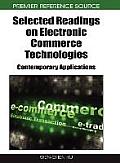 Selected Readings on Electronic Commerce Technologies: Contemporary Applications