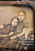 Issues in the Conservation of Photographs (Readings in Conservation)