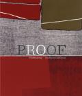 Proof: The Rise of Printmaking in Southern California / Edited by Leah Lehmbeck Cover