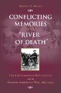 Conflicting Memories on the River of Death: The Chickamauga Battlefield and the Spanish-American War, 1863-1933