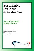 Sustainable Business: An Executive's Primer