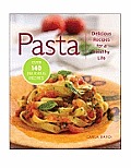 Pasta: Delicious Recipes for a Healthy Life