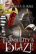 Tranquility's Blaze