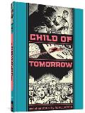 Child of Tomorrow: And Other Stories