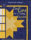 One Line at a Time, Encore: 33 New Geometric Machine-Quilting Designs
