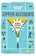 Uncle John's Bathroom Reader Zipper Accidents: And Other Cringe-Worthy Events (Uncle John's Bathroom Readers) Cover