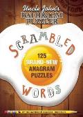 Uncle John's Bathroom Puzzler Scrambled Words: 125 Brand-New Anagram Puzzles Cover