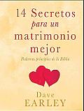 14 Secretos para un matrimonio mejor