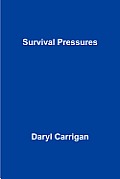 Survival Pressures