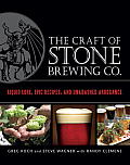 The Craft of Stone Brewing Co.: Liquid Lore, Epic Recipes, and Unabashed Arrogance Cover