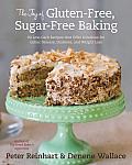 The Joy of Gluten-Free, Sugar-Free Baking: 80 Low-Carb Recipes That Offer Solutions for Celiac Disease, Diabetes, and Weight Loss Cover