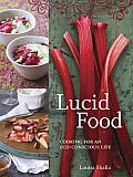 Lucid Food: Cooking for an Eco-Conscious Life Cover