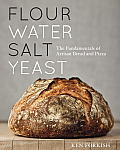 Flour Water Salt Yeast: The Fundamentals of Artisan Bread and Pizza Cover
