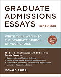 Graduate Admissions Essays, Fourth Edition: Write Your Way into the Graduate School of Your Choice Cover