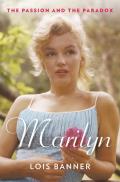 Marilyn: The Passion and the Paradox Cover