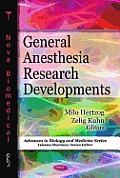 General Anesthesia Research Developments.