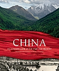 China: An Intimate Look at the Past and Present: A Photographic Journey of the New Long March