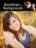 Backdrops and Backgrounds: A Portrait Photographer's Guide