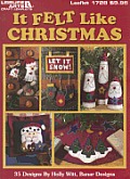 It Felt Like Christmas (Leisure Arts #1728) Cover