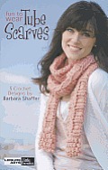 Fun-To-Wear Tube Scarves (Leisure Arts #75378): Fun-To-Wear Tube Scarves Cover