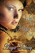 What the Mistress Did