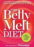 The Belly Melt Diet (TM): The 6-Week Plan to Harness Your Body's Natural Rhythms to Lose Weight for Good! Cover