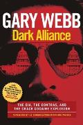 Dark Alliance: The CIA, the Contras, and the Cocaine Explosion Cover