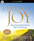 Choose Joy: Because Happiness Isn't Enough