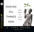 Making All Things New: God's Dream for Global Justice