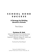 School Bond Success: A Strategy for Building America's Schools