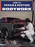 How to Repair and Restore Bodywork