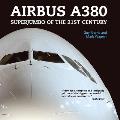 Airbus A380: Superjumbo of the 21st Century